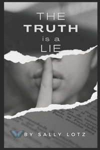 Truth is a Lie