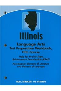 Illinois Language Arts Test Preparation Workbook, Fifth Course: Help for Prairie State Achievement Examination (PSAE)