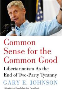 Common Sense for the Common Good