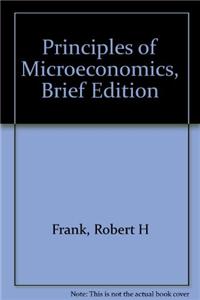 Principles of Microeconomics: Brief Edition