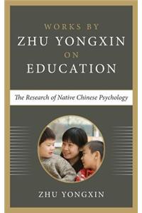 The Research of Native Chinese Psychology