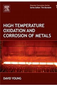 High Temperature Oxidation and Corrosion of Metals