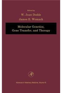 Molecular Genetics, Gene Transfer, and Therapy
