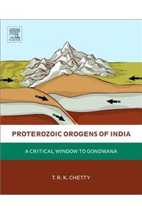 Proterozoic Orogens of India