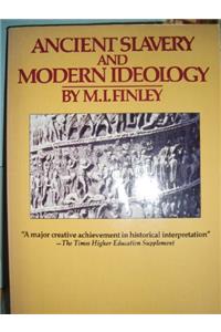 Ancient Slavery and Modern Ideology (Penguin history)