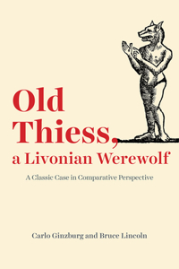 Old Thiess, a Livonian Werewolf