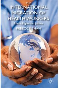 International Migration of Health Workers