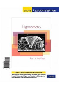 Trigonometry, Books a la Carte Edition