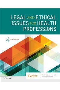 Legal and Ethical Issues for Health Professions