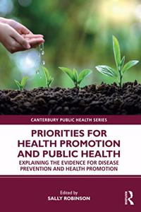 Priorities for Health Promotion and Public Health