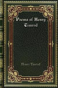 Poems of Henry Timrod