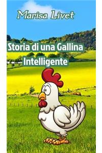 Storia di una Gallina Intelligente