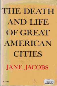 Death and Life of American Cities