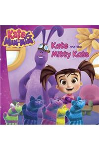 Kate and the Mitty Kats