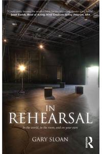 In Rehearsal