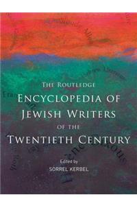 The Routledge Encyclopedia of Jewish Writers of the Twentieth Century