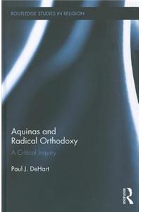 Aquinas and Radical Orthodoxy