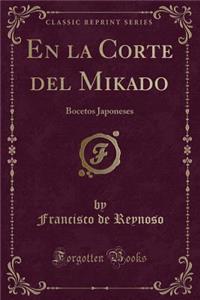 En La Corte del Mikado