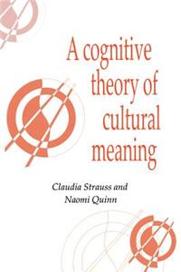 Cognitive Theory of Cultural Meaning