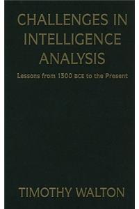 Challenges in Intelligence Analysis