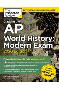 Cracking the AP World History: Modern Exam, 2020 Edition