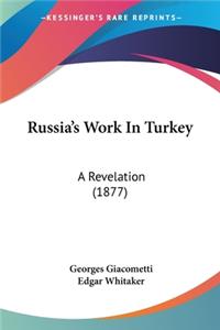 Russia's Work In Turkey