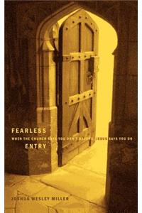 Fearless Entry: When the Church says you don't belong, Jesus says you do