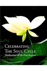 Celebrating The Soul Cycle