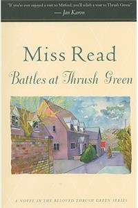 Battles at Thrush Green