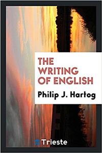 THE WRITING OF ENGLISH