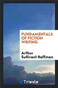 Fundamentals of Fiction Writing