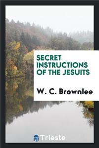 Secret Instructions of the Jesuits
