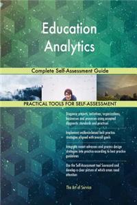 Education Analytics Complete Self-Assessment Guide