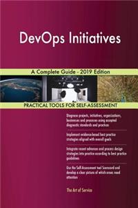 DevOps Initiatives A Complete Guide - 2019 Edition