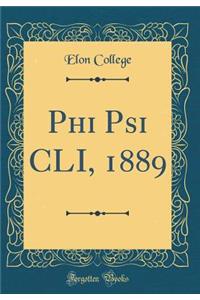 Phi Psi CLI, 1889 (Classic Reprint)