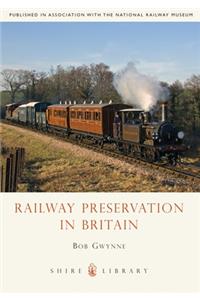 Railway Preservation in Britain