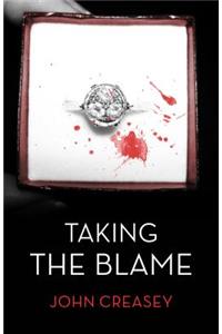 Taking the Blame: (writing as Anthony Morton)