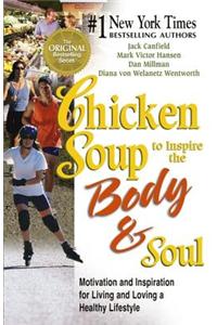 Chicken Soup to Inspire the Body and Soul