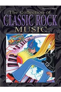 The Collection of Classic Rock Music: Piano/Vocal/Chords