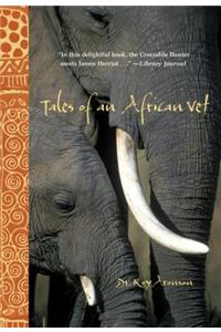 Tales of an African Vet