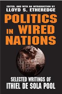 Politics in Wired Nations