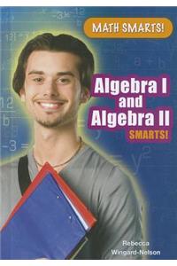 Algebra I and Algebra II Smarts!