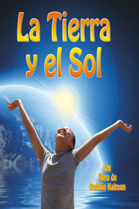 Tierra Y El Sol (Earth and the Sun)