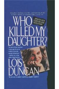Who Killed My Daughter?