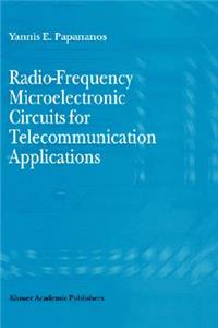 Radio-Frequency Microelectronic Circuits for Telecommunication Applications