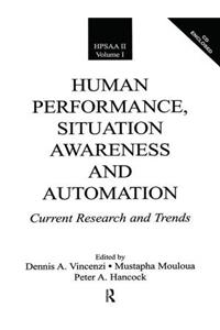 Human Performance, Situation Awareness, and Automation