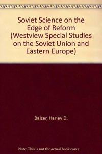 Soviet Science on the Edge of Reform