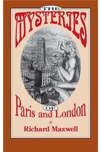The Mysteries of Paris and London