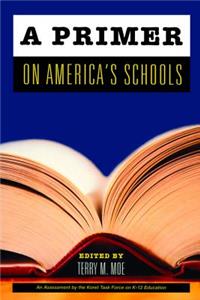 Primer on America's Schools