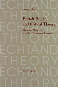 Bertold Brecht and Critical Theory